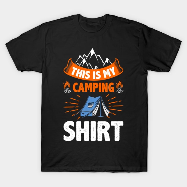 This Is My Camping Shirt Camping Trailer Camper Van T-Shirt by DragonTees